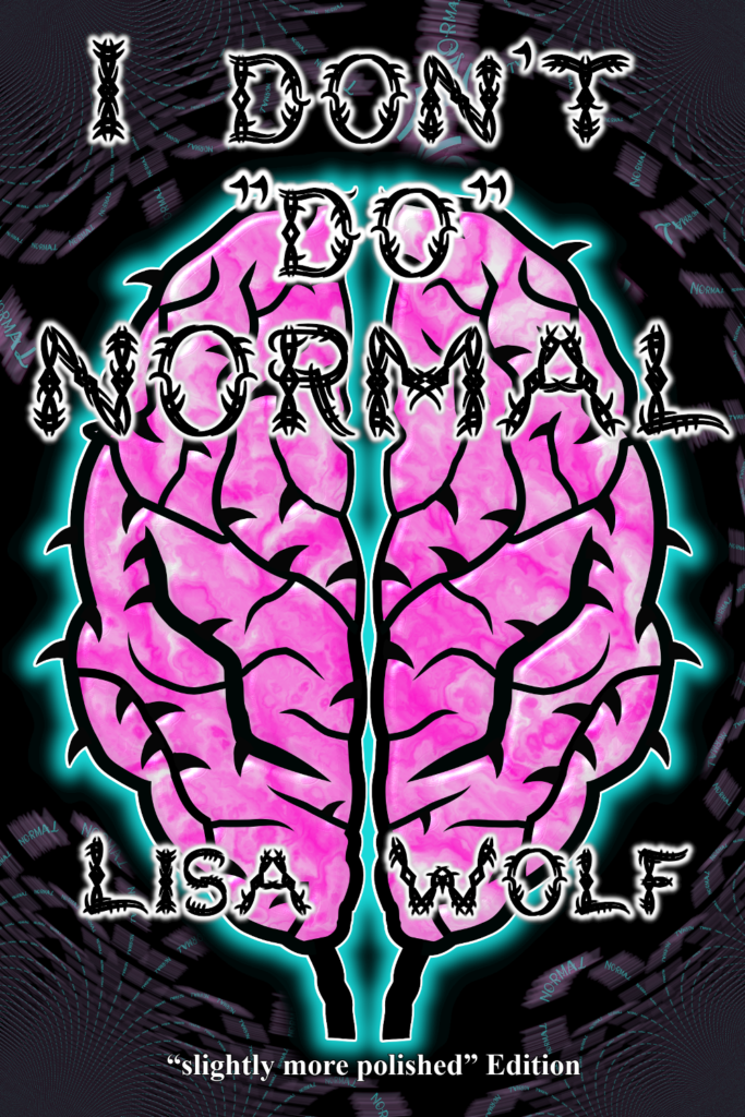 Book Cover: I Don't "Do" Normal